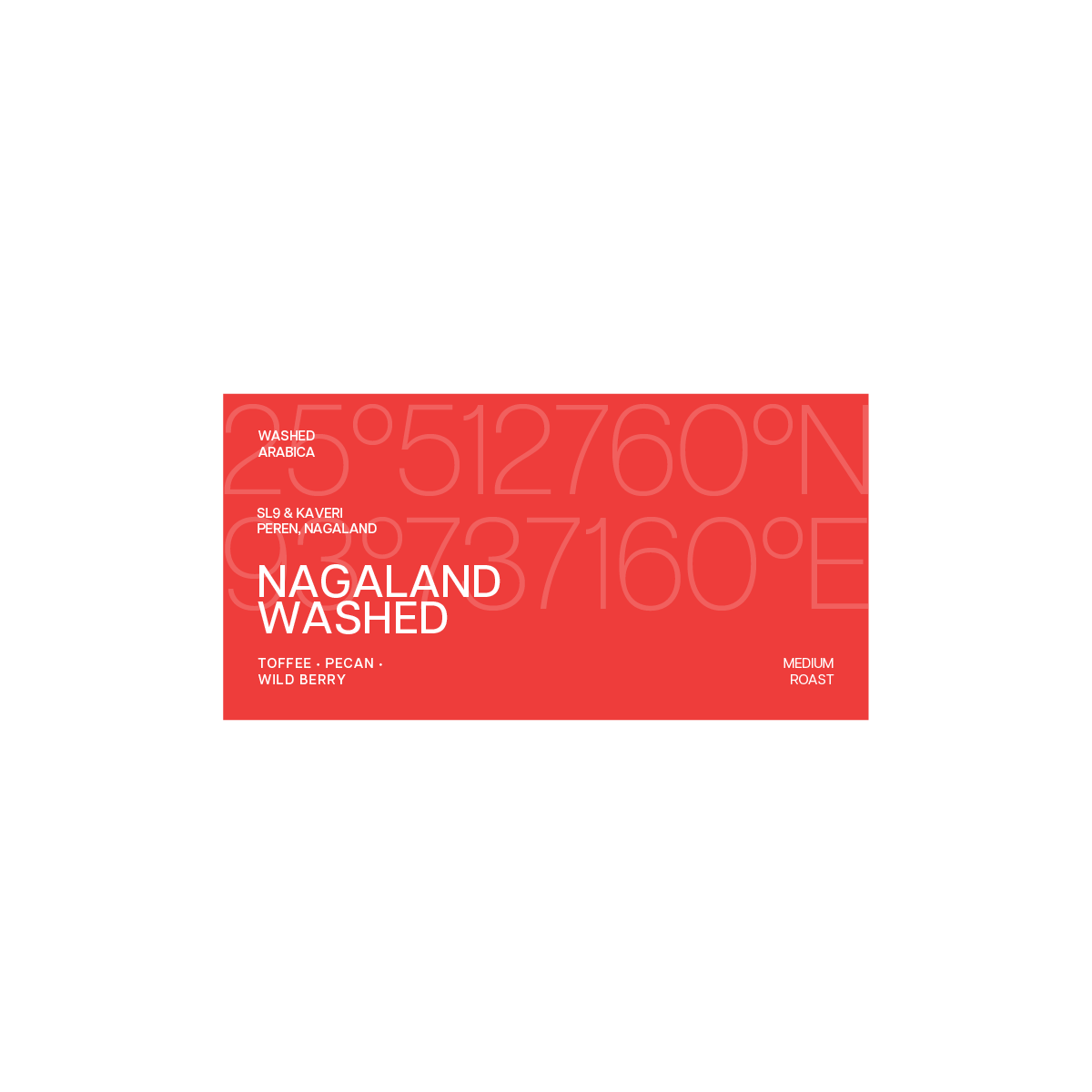 Nagaland Washed